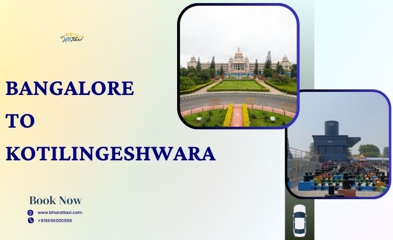Bangalore TO kotilingeshwara - Bharat Taxi
