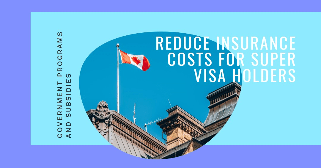 Lowest super visa insurance