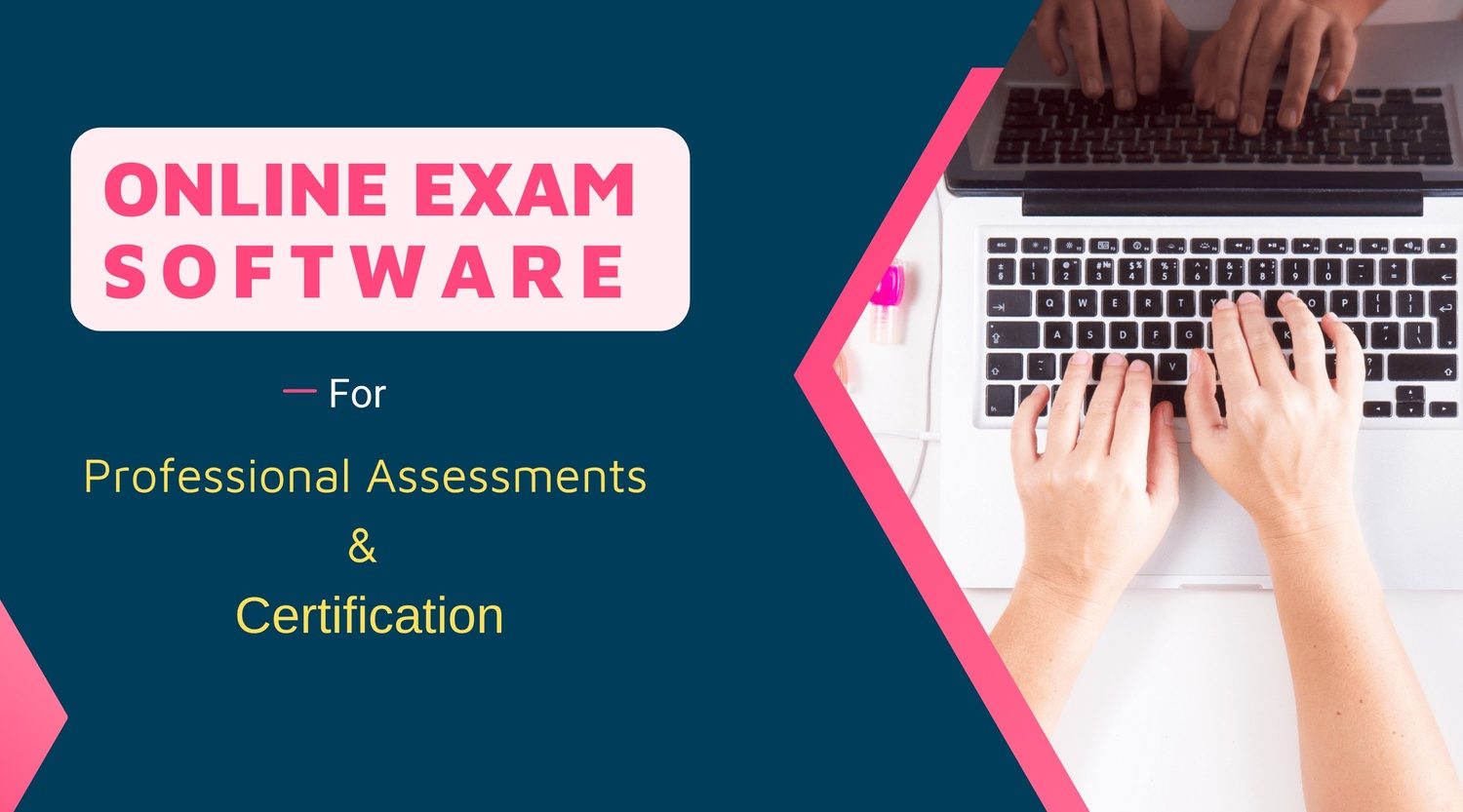 Online Exam Software for Certification and Professional Assessment