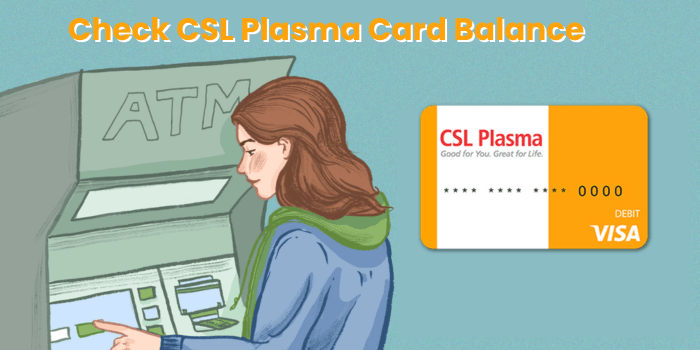 Check CSL Plasma Card Balance