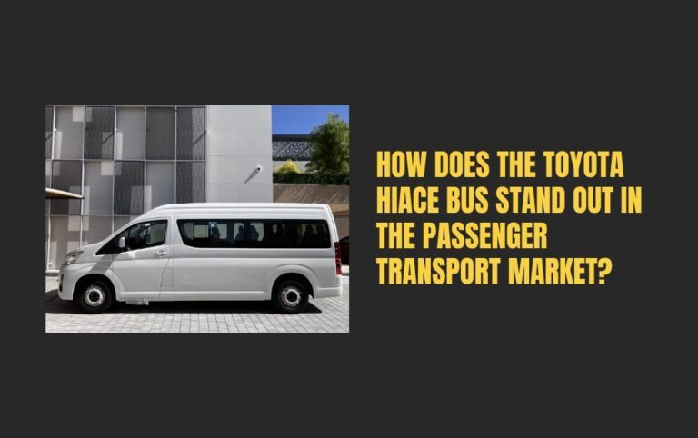 How-Does-the-Toyota-Hiace-Bus-Stand-Out-in-the-Passenger-Transport-Market