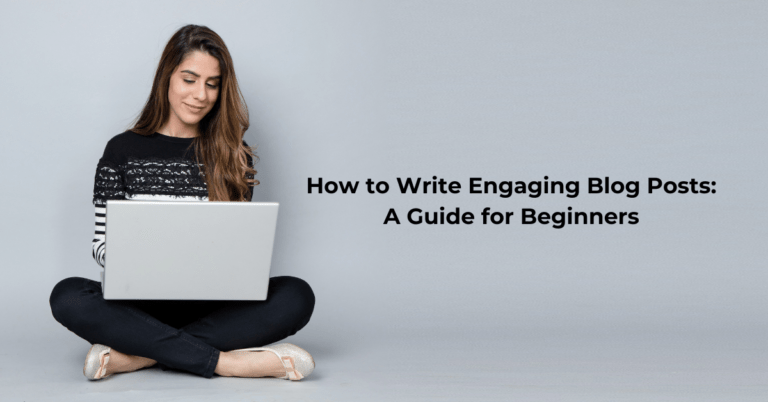 How-to-Write-Engaging-Blog-Posts-A-Guide-for-Beginners