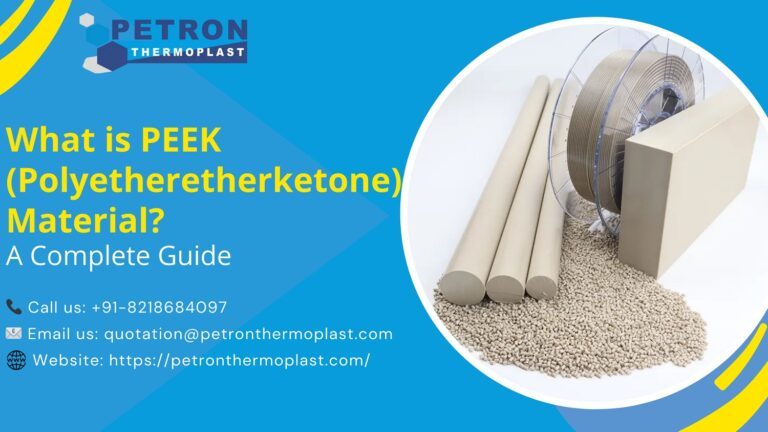 What-is-PEEK-Polyetheretherketone-Material-A-Complete-Guide