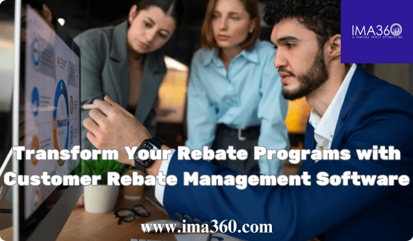 Transform Your Rebate Programs with Customer Rebate Management Software