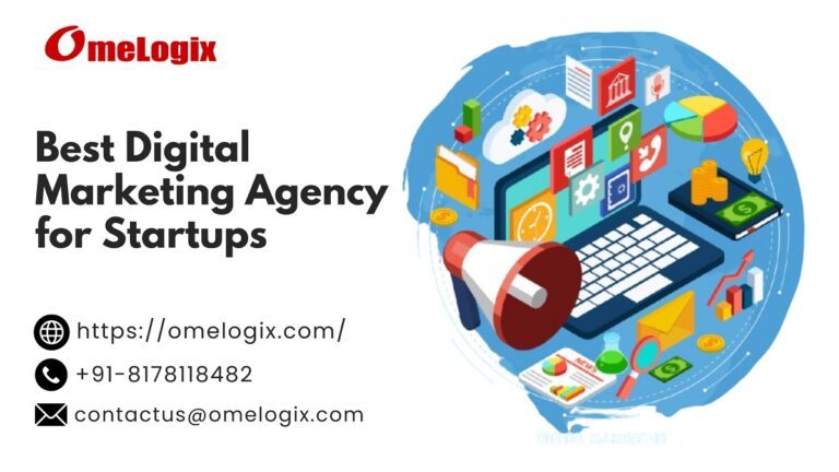 Best-Digital-Marketing-Agency-for-Startups-–-Omelogix-Digital