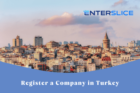 Guide to Establishing a Company in Turkey for Foreigners