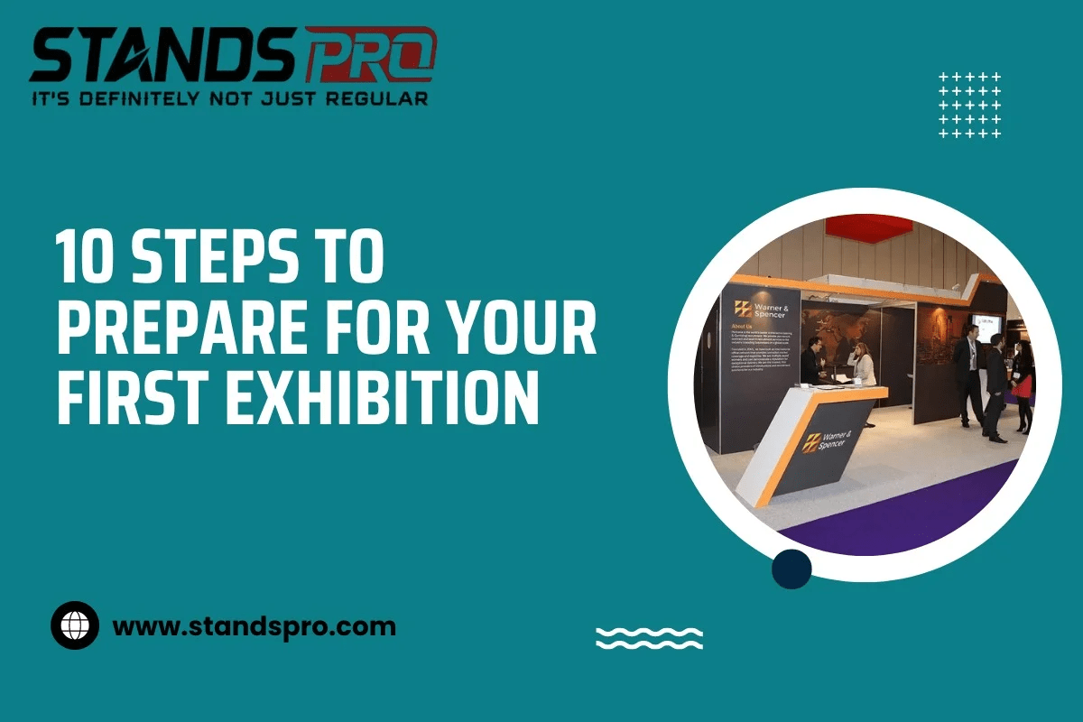 10 Essential Steps to Effectively Prepare for Your First Exhibition