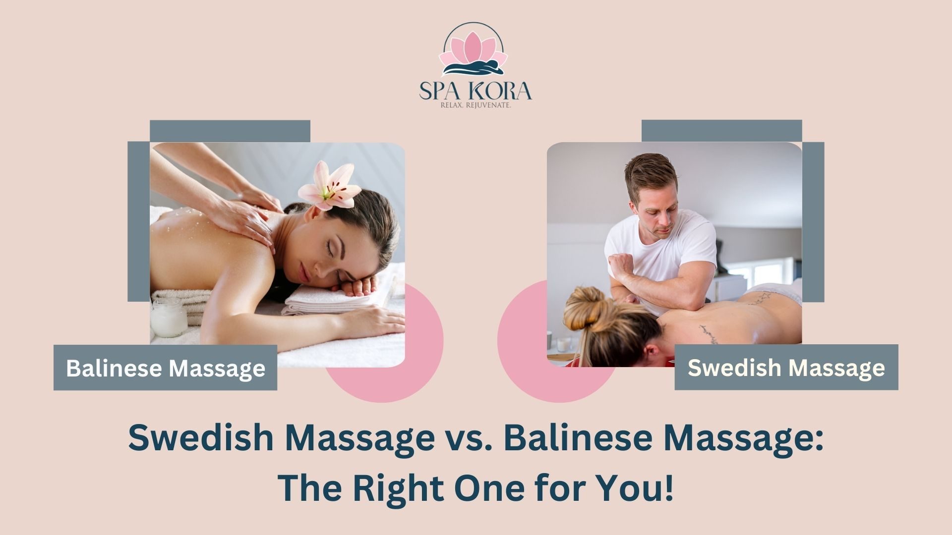 Distinguishing Between Swedish Massage and Balinese Massage