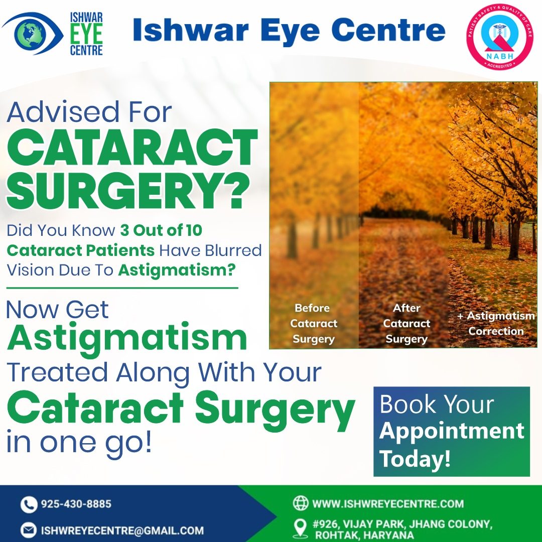 Why Ishwar Eye Centre is the Best Cataract Hospital and Eye Care Destination in Rohtak