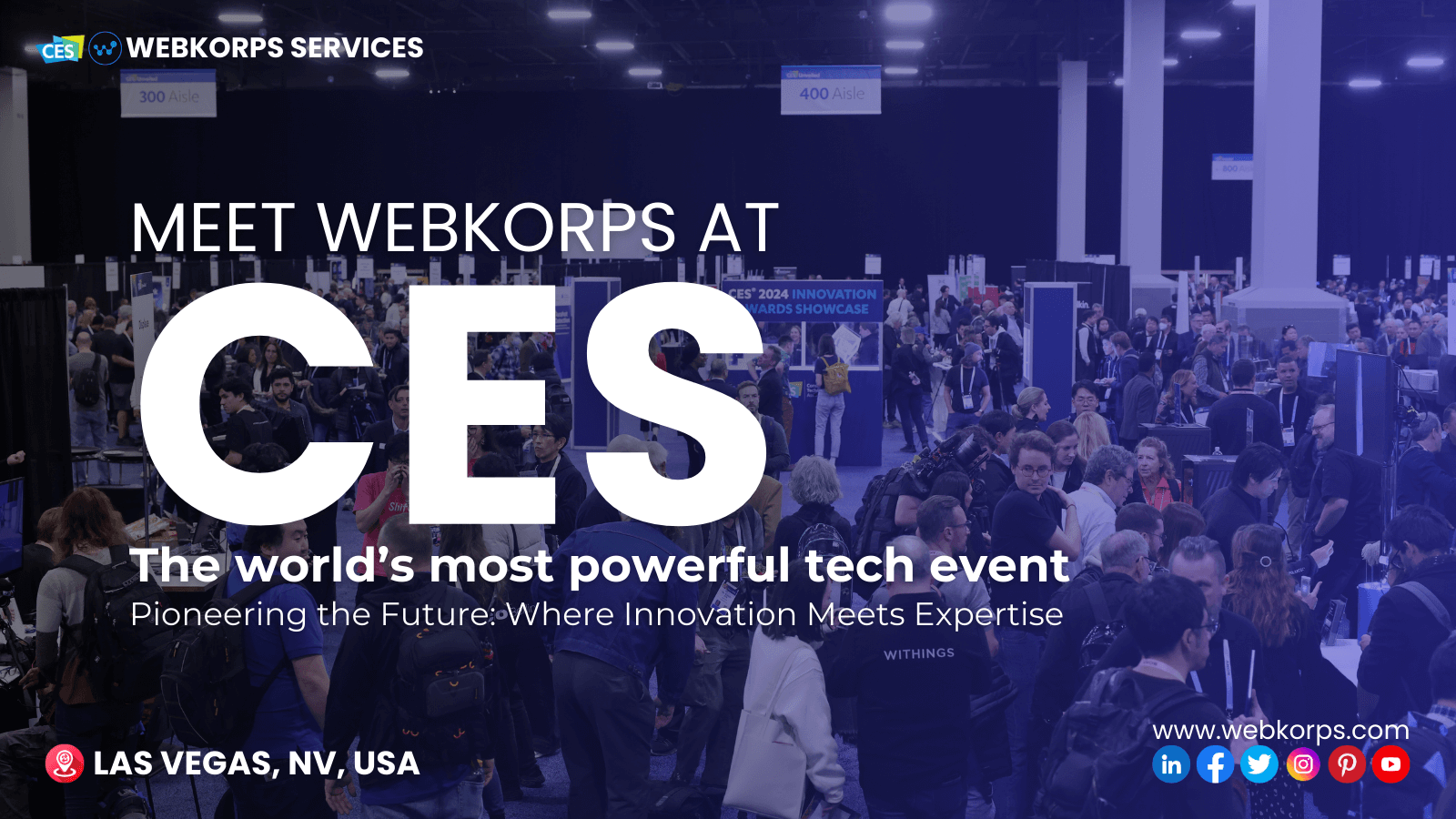 Webkorps at CES: Your Partner in Digital Transformation